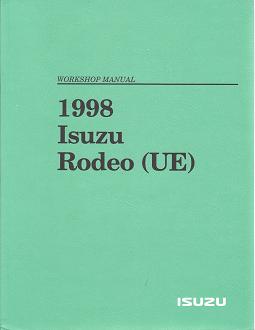 1998 Isuzu Rodeo (UE) Workshop Manual - 3 Volume Set