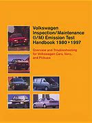 1980-1997 Volkswagen Inspection / Maintenance (I/M) Emission Test Handbook Bentley Manual  