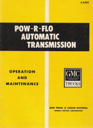 GMC 1963 POW-R-FLO Automatic Transmission Operation and Maintenance Manual - Softcover