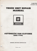 1980 GM Truck Unit Repair Manual - Automatic Fan Clutches: GMC Type