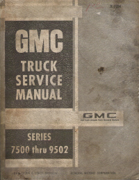 1970 GMC Series 7500, 9500 & 9502 Truck Service Manual