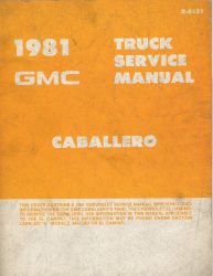 1981 GMC Caballero Truck Service Manual