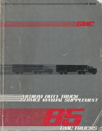 GMC 1985 Medium Duty Truck Factory Service Manual Supplement - Softcover