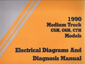 1990 GMC TopKick/Kodiak Medium C5H, C6H & C7H Models Electrical Diagnosis & Wiring Diagrams