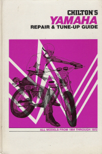 1964 - 1972 Chilton's Repair & Tune-up Guide for Yamaha Motorcycles, All Models